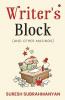 Writer'S Block : (And Other Musings)