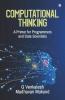 Computational Thinking: A Primer For Programmers And Data Scientists