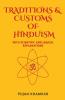 Traditions And Customs Of Hinduism: With Scientific And Logical Explanations