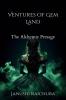VENTURES OF GEM LAND-3: The Alchemic Presage