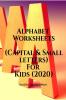 Alphabet Worksheets (Capital &amp; Small Letters) For Kids (2020) : (Capital & Small Letters)