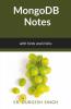 Mongodb Notes: With Hints And Tricks