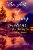 The Art of perceiving emotions : discovering the inner voice