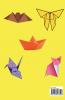 Origami Book For Kids: Big Origami Set Includes Origami Book And 100 High-Quality Origami Paper Fun Origami Book With Instructions - 30 Step By Step Projects About Animals Plants And More!