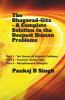 The Bhagavad-Gita - A Complete Solution To The Deepest Human Problems: Part 1 - Ten Causes Of Arjuna'S Problems; Part 2 - Practical Karma Yoga; Part 3 - Miscellaneous Thoughts