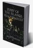 Jerry of the Islands ( Illustrated )