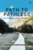 Path to Pathless : Self-Knowledge Series - 1
