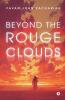 Beyond The Rouge Clouds