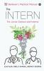 The Intern : Believer'S Medical Manual – For Junior Doctors And Interns