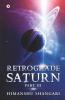 Retrograde Saturn - Part Iii