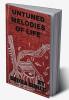 UNTUNED MELODIES OF LIFE : UNTUNED MELODIES OF LIFE