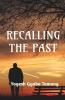 Recalling The Past: Poetry