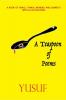 A Teaspoon Of Poems: A Book Of Haiku Tanka Monoku And Sonnets With Illustrations