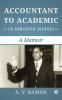 Accountant To Academic - An Unmapped Journey : A Memoir