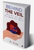 Behind the Veil : Words of an Enigmatic Girl