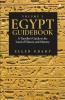 Egypt Guidebook - Volume 2 : A Traveller’S Guide To The Land Of History And Mystery
