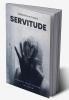 SERVITUDE : Human Trafficking in India