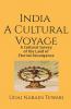 India A Cultural Voyage: A Cultural Survey Of The Land Of Eternal Resurgence