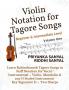 Violin Notation for Tagore Songs Learn Rabindranath Tagore Songs in Staff Notation for Vocal / Instrumental - Violin Mandolin and any D Scaled Instruments (Key Signature D - Two Sharps)