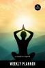 A Guide to Yoga & Weekly Planner