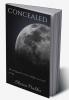 Concealed : the messy part we all seem to dodge a collection of prose and poetry.