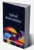 Spiral Anecdotes