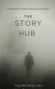 The Story Hub : A Collection of Short Stories and Poems