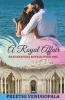 A Royal Affair : Sravanapura Royals (Book 1)