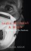 India Without A Mask : The Poetics & Politics Of The Pandemic