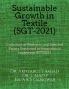 Sustainable Growth in Textile (SGT-2021) : Collection of Abstracts and Selected Papers Presented at International conference SGT2021