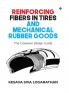 Reinforcing Fibers In Tires And Mechanical Rubber Goods: The Crossover Design Guide