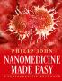 Nanomedicine Made Easy : A Comprehensive Approach