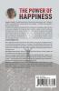 The Power Of Happiness: Is Happiness The Music Of The Soul? Or Is It Our Nature And The State Of Mind? Explore Happiness Beyond The Physical