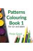 Patterns Colouring Book 1 : For 12+ and adults