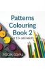 Patterns Colouring Book 2: For 12+ and Adults