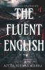 The Fluent English: The Fluent English By Soumya Mishra