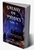 Galaxy Of Physics : Class - IX