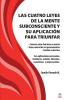 Las cuatro leyes de la mente subconsciente y su aplicación para triunfar