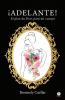 ¡Adelante!: El Plan De Dios Para Mi Cuerpo (Spanish Edition)