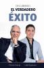 Descubriendo El Verdadero Éxito (Spanish Edition)