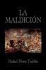 La Maldición (Spanish Edition)