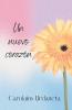 Un Nuevo Corazón (Spanish Edition)