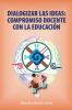 Dialogizar Las Ideas