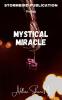 Mystical Miracle