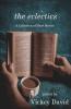 The Eclectics: A Collection Of Short Stories