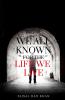 We All Known For The Life We Live
