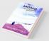 Ladakh: Land Of Illusions And Serenity: A Software Professional'S Philosophical Perspective Of Leh Ladakh Road Trip