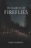 In Search Of Fireflies