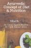 Ayurvedic Concept Of Diet And Nutrition