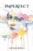Imperfect: Loaded With Emotions...
